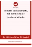 El mártir del sacramento, San Hermenegildo