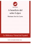 A beneficio del señor López