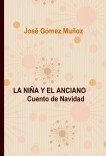 LA NIÑA Y EL ANCIANO Cuento de Navidad