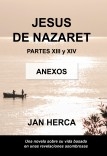 Jesús de Nazaret - XIII y XIV - ANEXOS