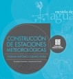 Construcción de  Estaciones Meteorológicas ©