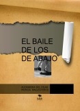 EL BAILE DE LOS DE  ABAJO-COMPLETO