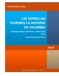 LAS ESTRELLAS ESCRIBEN LA HISTORIA DE COLOMBIA 2013