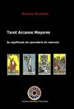 Tarot Arcanos Mayores, Su significado sin aprenderlo de memoria
