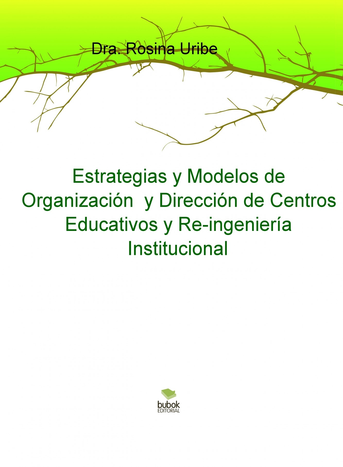 Estrategias y Modelos de Organización y Dirección de Centros Educat