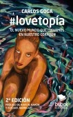 #lovetopía: EL NUEVO MUNDO QUE LLEVAMOS EN NUESTRO CORAZÓN  (2ª Edición)