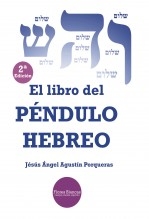 Libro EL LIBRO DEL PÉNDULO HEBREO, autor Jesús Ángel Agustín