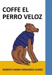 COFFEE EL PERRO VELOZ