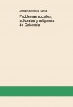 Problemas sociales, culturales y religiosos de Colombia