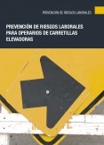 Prevención de riesgos laborales para operarios de carretillas elevadoras