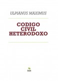 CODIGO CIVIL HETERODOXO III
