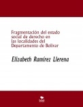 Fragmentación del estado social de derecho en las localidades del Departamento de Bolívar