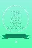 ESTUDIO DEL ESTIGMA SOCIAL EN PACIENTES CON ESQUIZOFRENIA