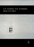 Un Tiempo Sin Nombre