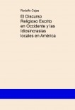 El Discurso Religioso Escrito en Occidente y las Idiosincrasias locales en América