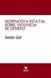 NORMATIVA ESTATAL SOBRE VIOLENCIA DE GÉNERO