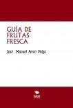 GUÍA DE FRUTAS FRESCA