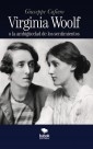 VIRGINIA WOOLF:   LA AMBIGÜEDAD DE LOS SENTIMIENTOS