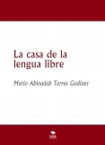 La casa de la lengua libre