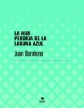 LA HIJA PERDIDA DE LA LAGUNA AZUL