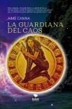 La guardiana del caos