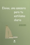 Eloioa, una asesora para tu estilismo diario