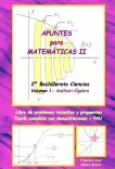 Apuntes para Matemáticas II (2º Bachillerato Ciencias) - Volumen1: Análisis+Álgebra