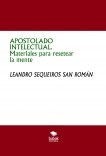 APOSTOLADO INTELECTUAL. Materiales para resetear la mente