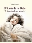 El Sueño de mi Bebé: Conociendo su dormir.