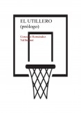 El utillero (prólogo)