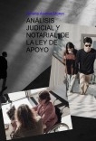 ANALISIS JUDICIAL Y NOTARIAL  DE LA LEY DE APOYO