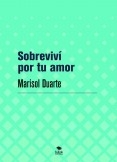 Sobreviví por tu amor