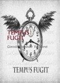 TEMPUS FUGIT