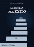 La Semilla Del Éxito