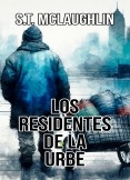 Los Residentes de la Urbe