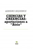 CIENCIA Y CREENCIAS: aportaciones a "Atrio"