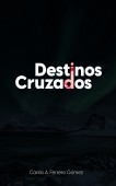 Destinos Cruzados