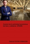 Control de la actividad económica del bar y cafetería. UF0256.