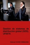 Gestión de sistemas de distribución global GDS. UF0079.