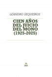 CIEN AÑOS DEL JUICIO DEL MONO (1925-2025)